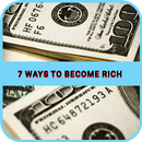 7 ways To Become Rich APK