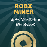 Robx Miner: Spin & Win Robux