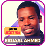 Ridjaal Ahmed Quran Recitation