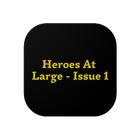Heroes At Large Issue 1 icon