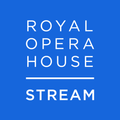 Royal Opera House Stream