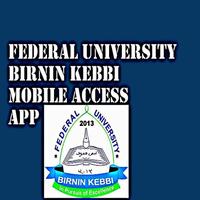Federal University Birnin Kebbi Mobile Access App Affiche