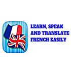 LEARN, SPEAK AND TRANSLATE FRENCH 2 ENGLISH EASILY icône