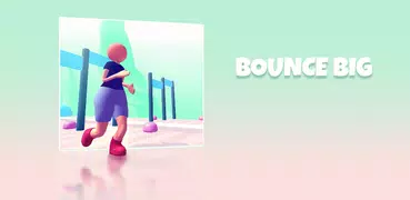 Bounce Big
