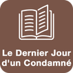 Le Dernier Jour d'un Condamné - Victor Hugo