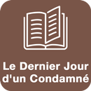 Le Dernier Jour d'un Condamné - Victor Hugo APK