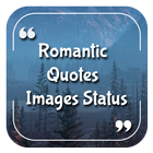 Romantic Quotes & status Images for whatsapp icône