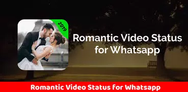 Romantic Video Status for Whatsapp