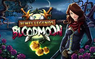 Jewel Legends - Bloodmoon poster