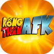 Rồng Thần AFK