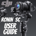 Dji Ronin SC User Guide