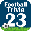 Football Trivia 23: Play & Win