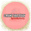 Round Table Study (RTS)