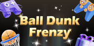 How to Download Ball Dunk Frenzy on Mobile