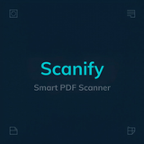 Scanify – Smart PDF Scanner APK