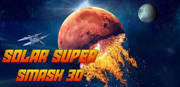 Solar Super Smash 3D