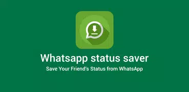 Status Downloader, Status Save