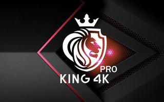 King 4k Pro Poster