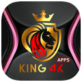 King 4K Apps