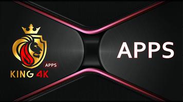King 4K Apps Affiche