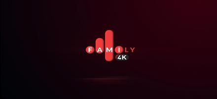 Family 4K Pro Cartaz