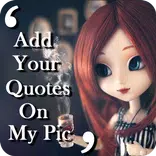 quotes on my pic & quotes app