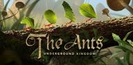 How to Download The Ants: Underground Kingdom for Android