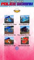 Mod Truck Police Woman স্ক্রিনশট 1