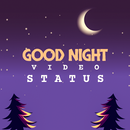 APK Good night Video Status