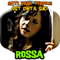 Cinta Suci Rossa | Hati Yang Terpilih