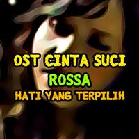Cinta Suci Rossa | Hati Yang T poster
