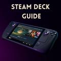Steam Deck Guide