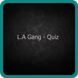 L.A Gang - Completeaza Versul icône