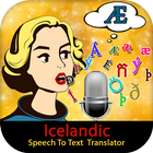 Icelandic Speech To Text  Translator icône