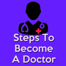 Steps To Become A Doctor APK