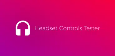 Headset Controls Tester