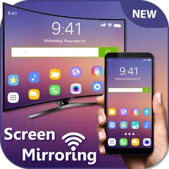 Screen Mirroring With TV :  Wireless Mirroring App APK download