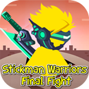 Stickman Warriors: Final Fight APK