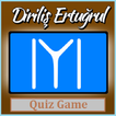 Diriliş Ertuğrul Oyunu  - Jeu de Quiz