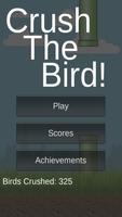 Crush The Bird ポスター