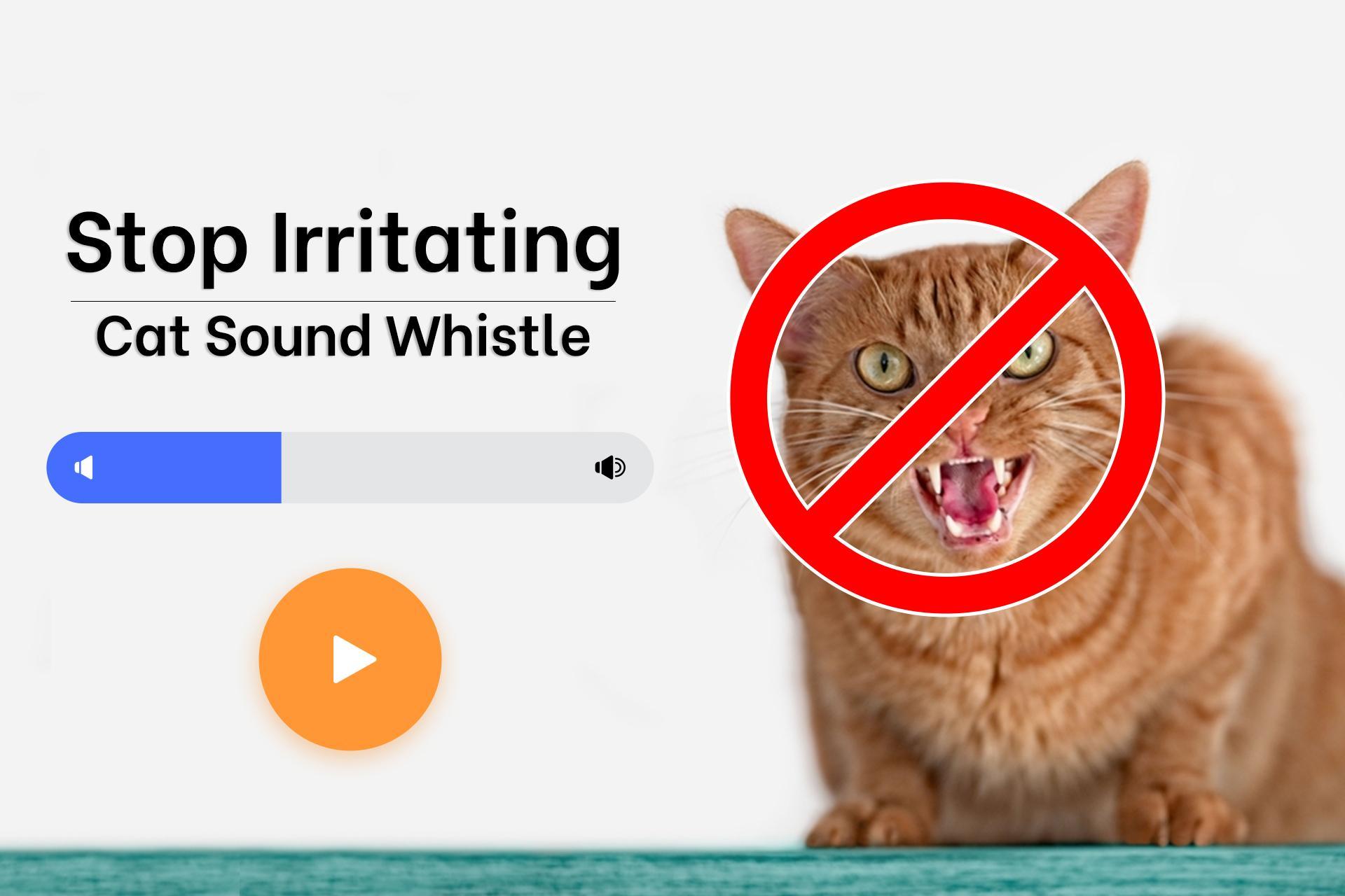 Stop Irritating Cat Sound Whistle for Android - APK Download