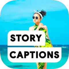 Story Captions Ideas for Instagram APK Herunterladen