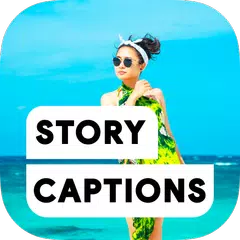 Story Captions Ideas for Instagram