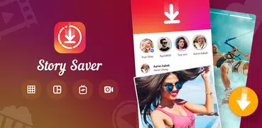 Story Saver App - HD Video Story Downloader