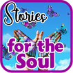 Stories for the Soul