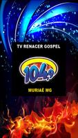TV Renacer Gospel Muriaé MG اسکرین شاٹ 1