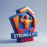 Strong & Fit Home