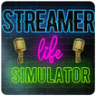 streamer life simulator Hints