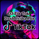 DJ Tik Tok - Dash Uciha Plis APK
