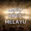 ”Lagu Rock Melayu Nostalgia